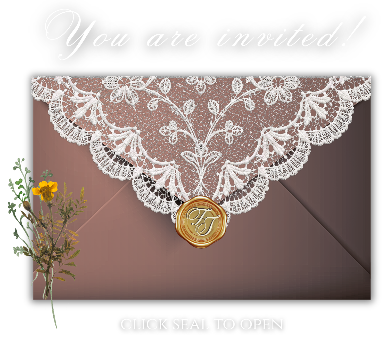 You are invited! Click seal to open